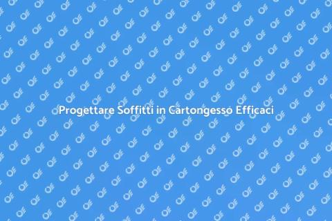 Soffitti in Cartongesso e Purificazione