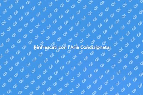 Aria Condizionata: Comfort Estivo Essenziale