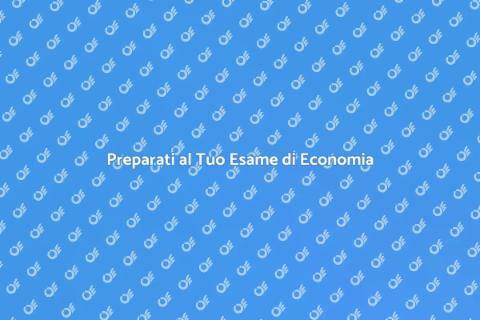Corso Preparazione Esame Economia