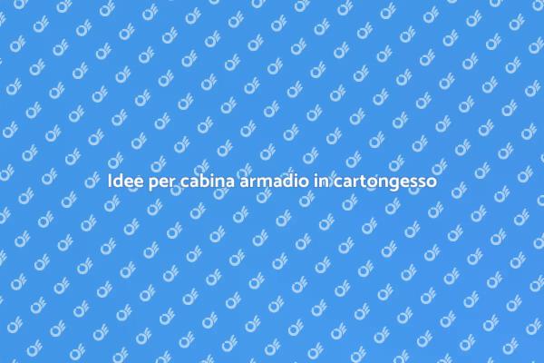 Progetta la tua cabina armadio in cartongesso