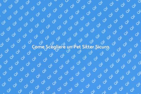 Pet Sitter Affidabile per i Tuoi Animali
