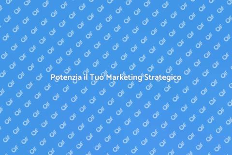 Consulenza Marketing Strategica Efficace