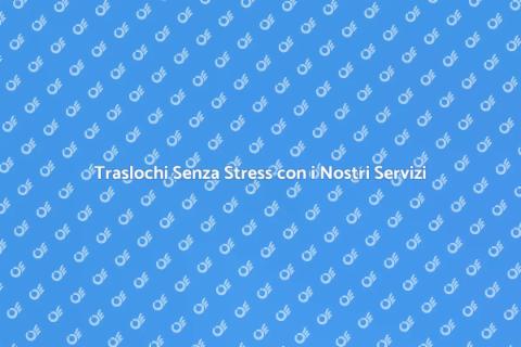 Traslochi e Trasporti Mobili Facili