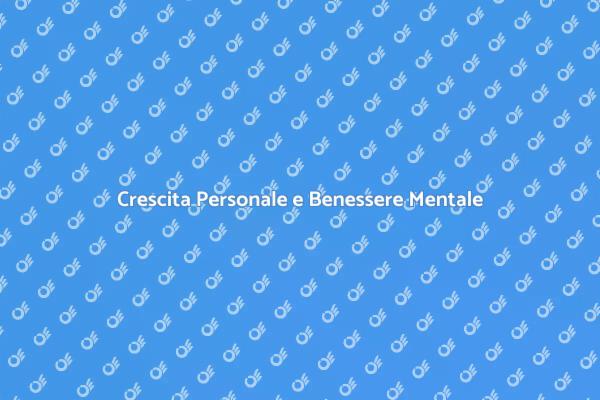 Migliora il Tuo Benessere Oggi