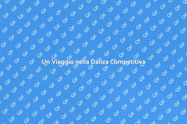 Esplora il Corso di Danze Competitivo