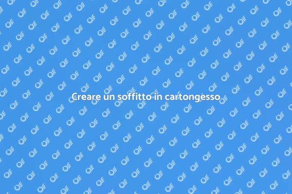 Trasforma il tuo soffitto in cartongesso