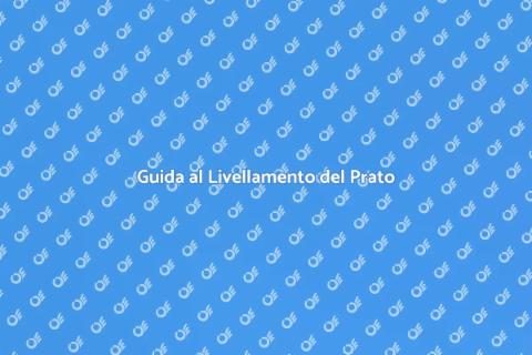 Livellamento del Prato: Guida Essenziale