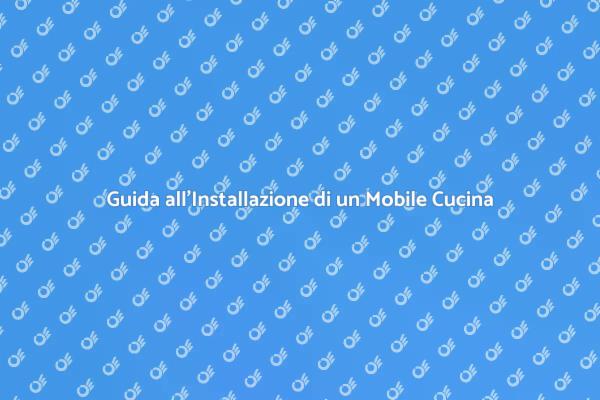 Come Installare un Mobile da Cucina