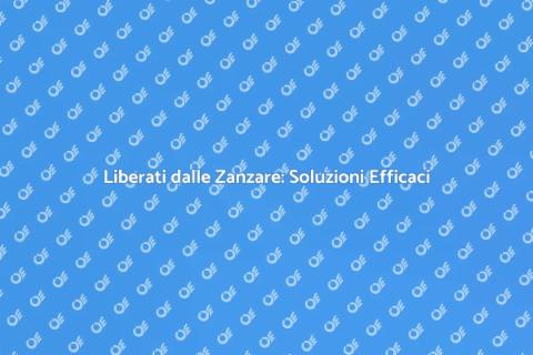 Disinfestazione Zanzare: Approccio Professionale