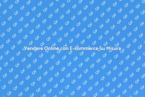 E-commerce Personalizzati con Ernesto.it