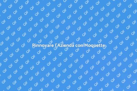Ristrutturare Azienda con Posa Moquette