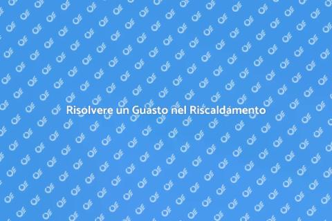 Guasto Impianto Riscaldamento Elettrico