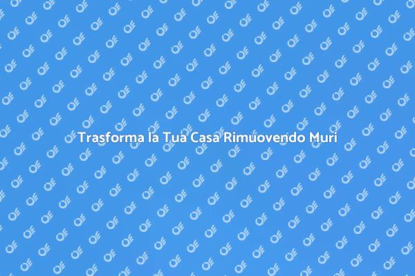 Creare Spazi Ampi e Funzionali