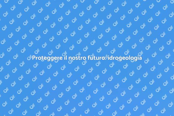 Sicurezza idrogeologica e recupero