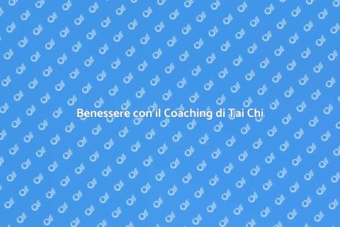 Coaching Tai Chi per Benessere