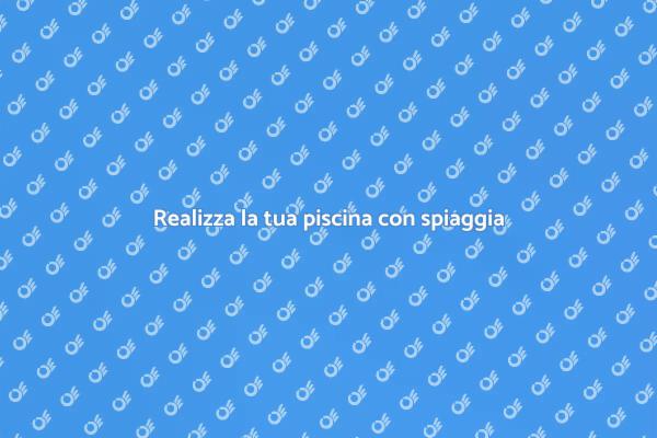Costruire una piscina da sogno a casa