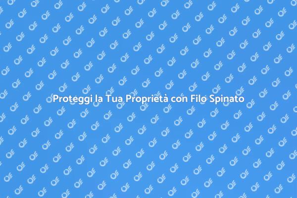 Recinto di Filo Spinato: Sicurezza Efficace