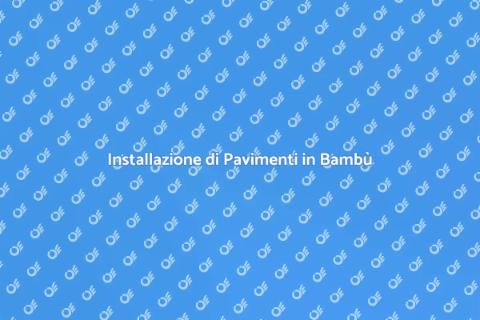 Pavimento in Bambù: Guida all'Installazione