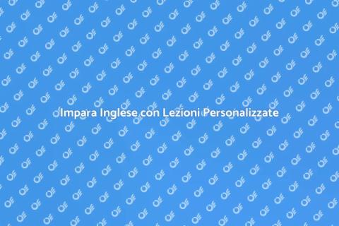 Corso Inglese Personalizzato Efficace