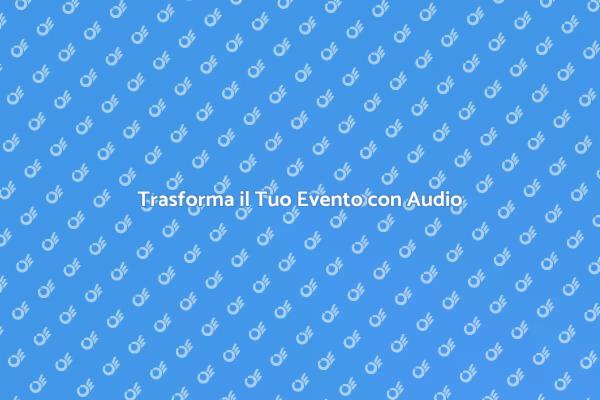 Impianto Audio: Il Segreto del Successo