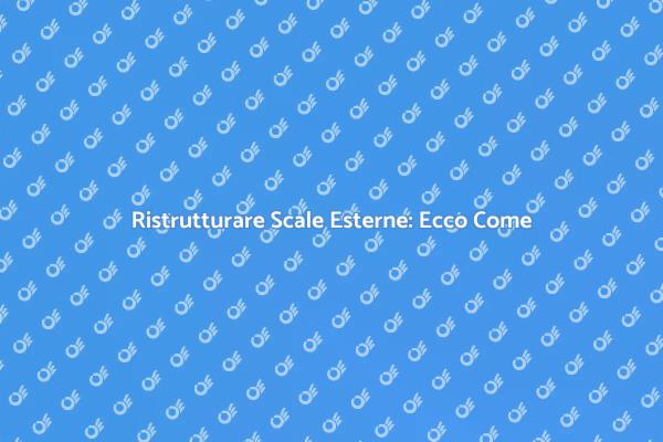 Come Riparare una Scala Esterna