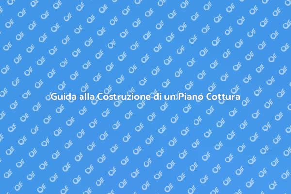 Costruisci il Tuo Piano Cottura Ideale