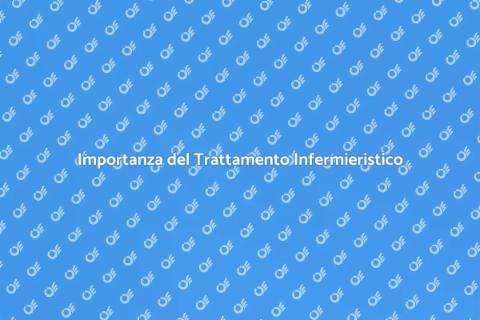 Trattamento Infermieristico di Base