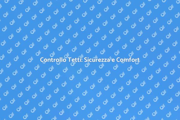 Ispezionare Tetti: Fondamentale per la Casa