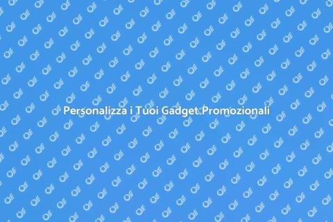 Gadget Promozionali Personalizzati