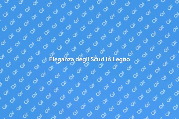 Scuri in Legno: Guida alla Costruzione