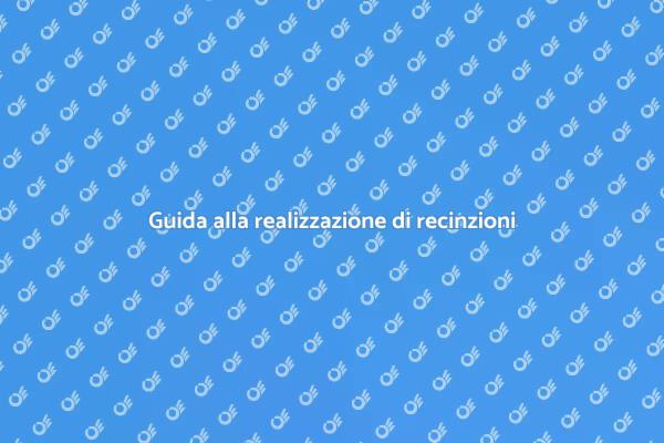 Come scegliere la recinzione perfetta