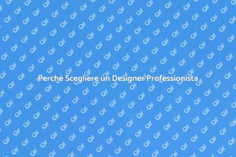 Assumere un Designer: Perché Farlo