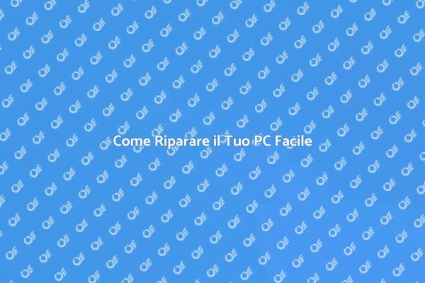 Guida alla Riparazione del PC