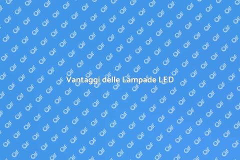 Passa alle Lampade LED Oggi