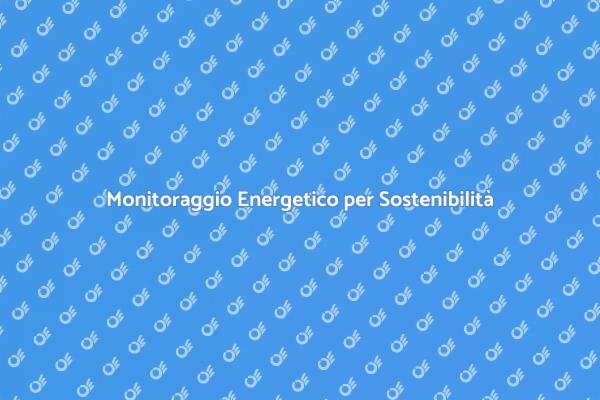 Sostenibilità con Monitoraggio Energetico