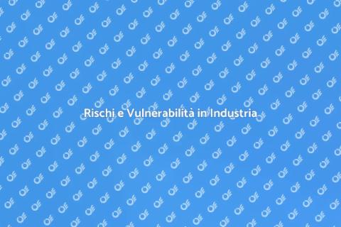 Minacce in Ambito Industriale