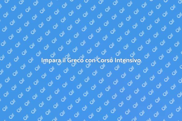Corso Intensivo di Greco: Scopri di Più