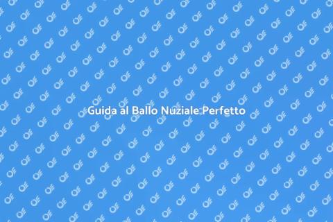 Prepararsi per il Ballo Nuziale