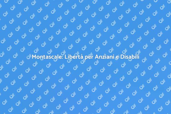 Montascale: Un Aiuto per l'Indipendenza