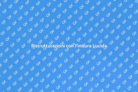 Intonacatura con Finitura Lucida