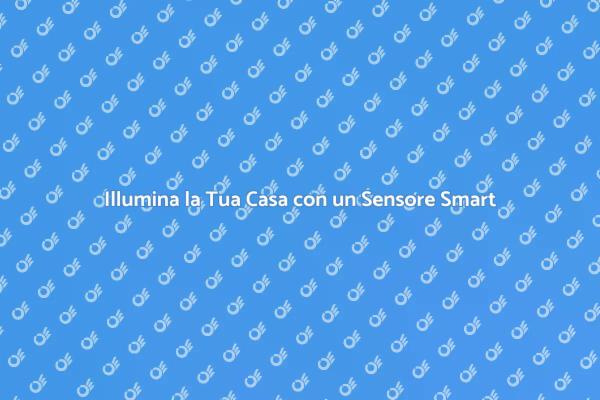 Sensore di Movimento: Innovazione per Casa