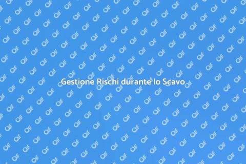Piano di Gestione Rischio Scavo