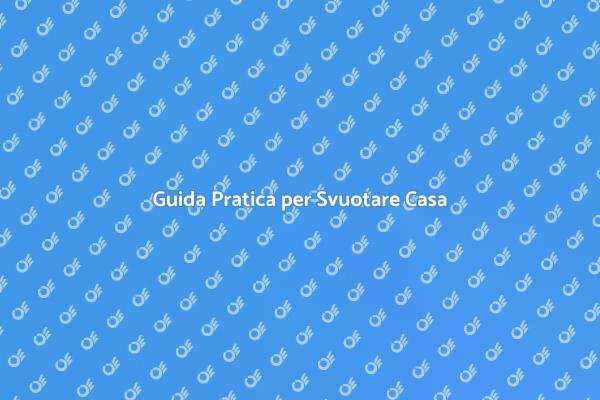 Come Svuotare una Casa con Cantina