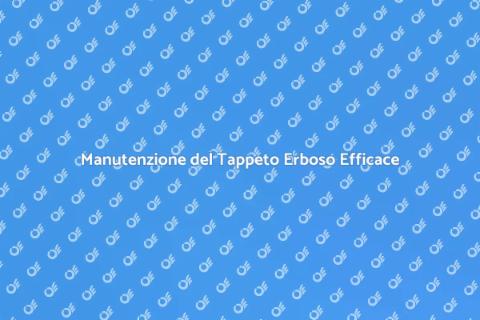Curare il Tappeto Erboso in Casa