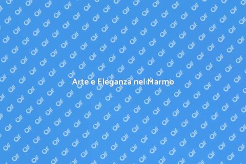 Scolpire e Decorare in Marmo