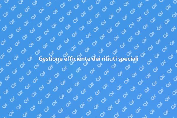 Rifiuti speciali: efficienza e sostenibilità