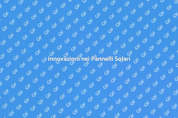 Futuro Energetico con Pannelli Solari