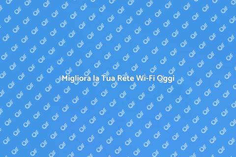 Assistenza Tecnica Wi-Fi Professionale