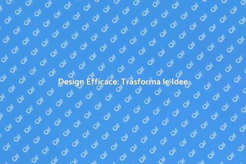 Product Design Efficace: Guida Pratica