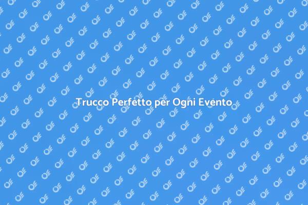 Brillare con il Make Up per Eventi